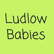 Ludlow Babies